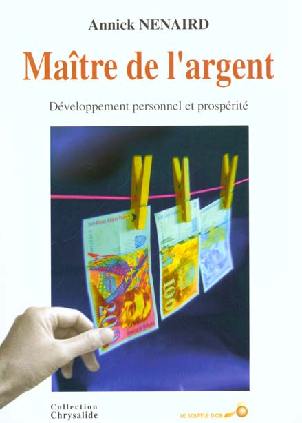 Maître de l'argent. Développement personnel et prospérité