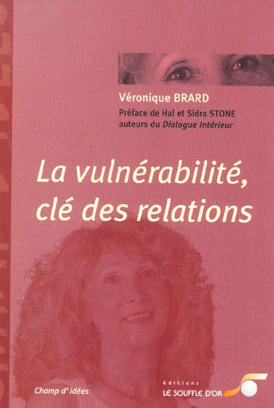La vulnérabilité, clé des relations
