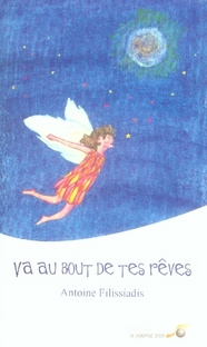 Va au bout de tes rêves !