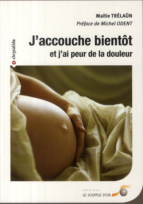 J'accouche bientôt et j'ai peur de la douleur