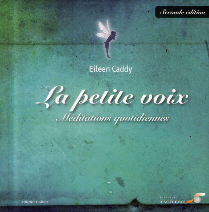 La petite voix. Méditations quotidiennes, 2e édition