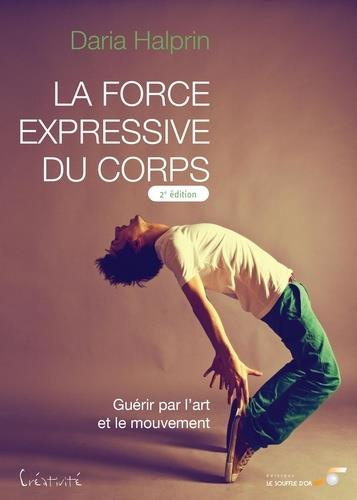 LA FORCE EXPRESSIVE DU CORPS