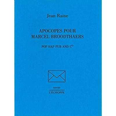 Apocopes pour marcel broodthaers