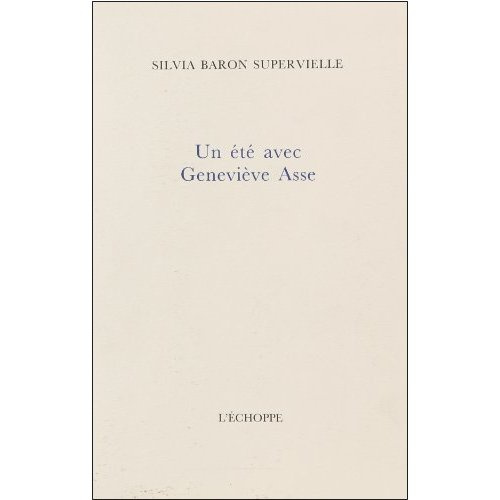 Un été avec Geneviève Asse
