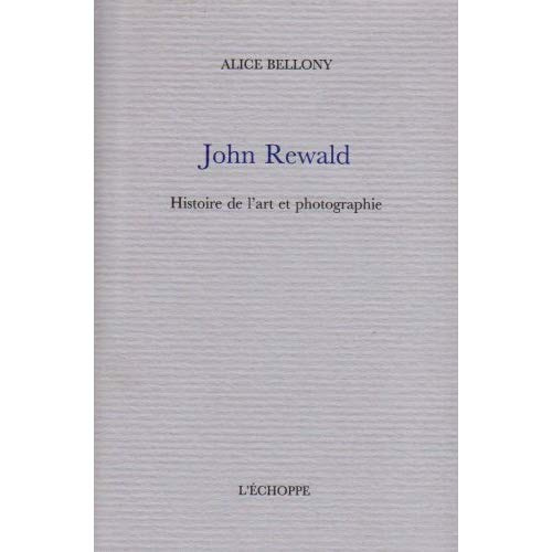John Rewald : histoire de l'art et de la photographie