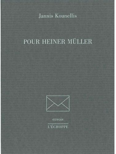Pour Heiner Müller