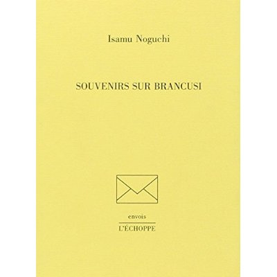 Souvenirs sur Brancusi