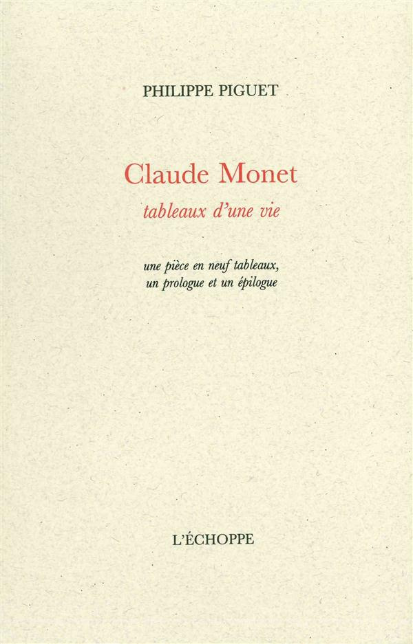 Claude Monet, tableaux d'une vie