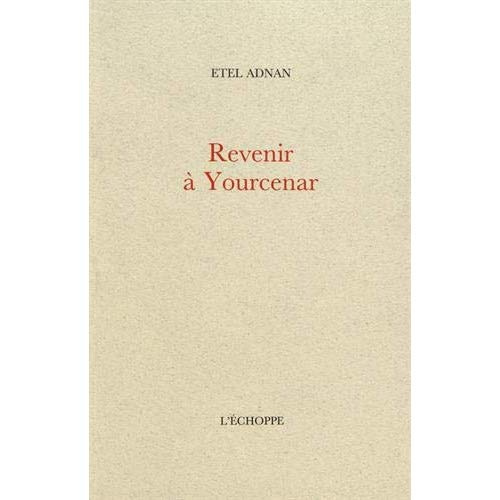 Revenir à Yourcenar