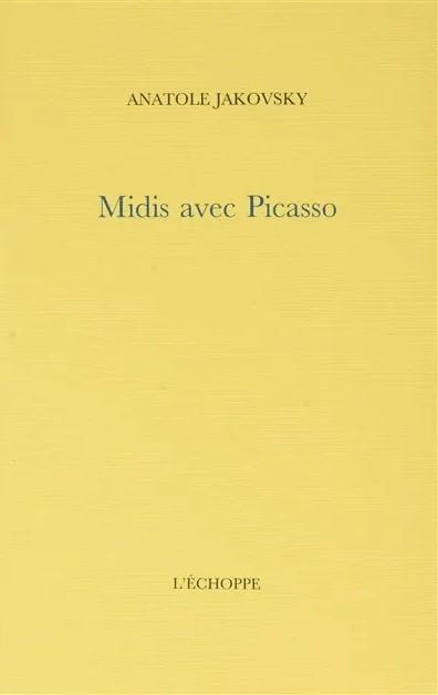 Midis avec Picasso