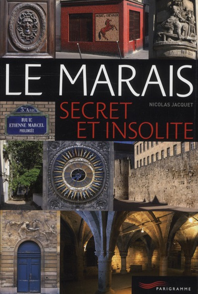 Le Marais secret et insolite
