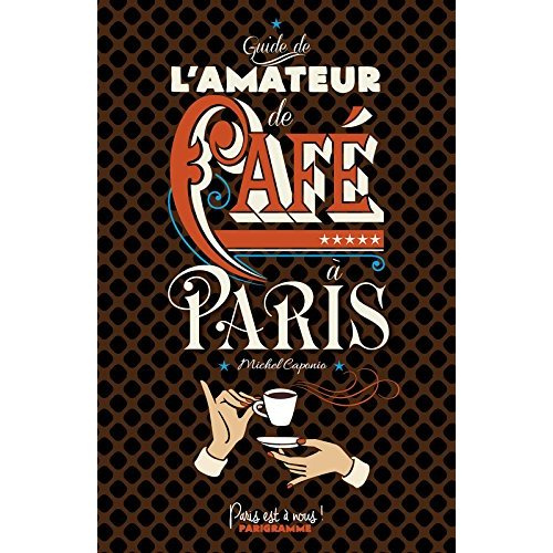 Guide de l'amateur de café à Paris