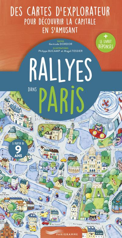 Rallyes dans Paris. Des cartes d'explorateur pour découvrir la capitale en s'amusant   le livret rép