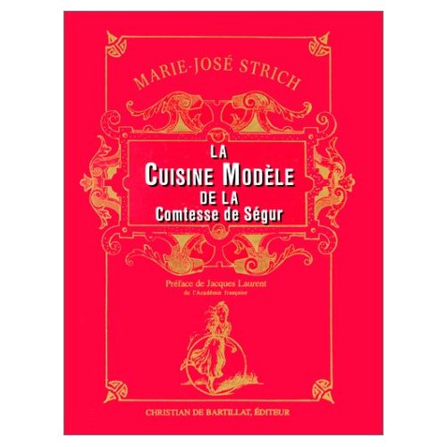 La cuisine modèle de la Comtesse de Ségur