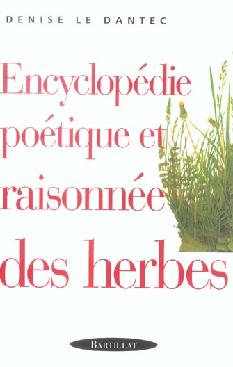 Encyclopédie poétique et raisonnées des herbes
