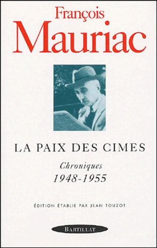 La paix des cimes. Chroniques 1948-1955