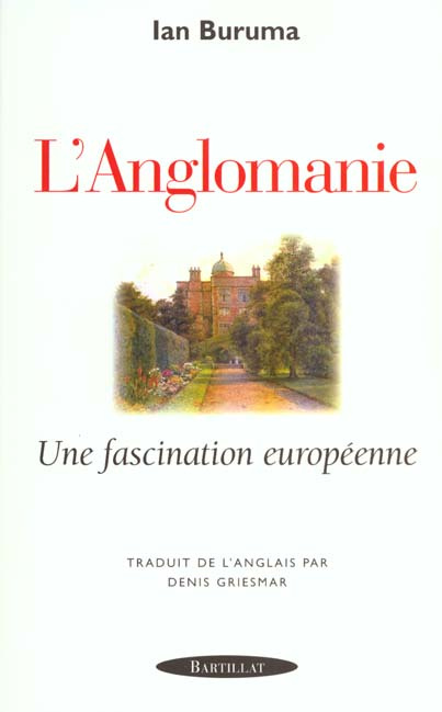 L'anglomanie. Une fascination européenne