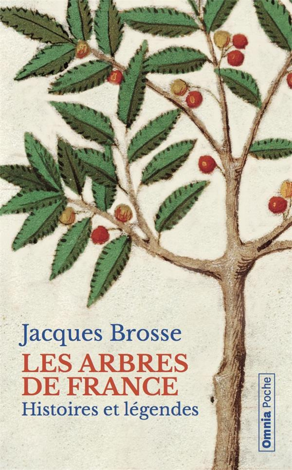Les arbres de France. Histoires et légendes