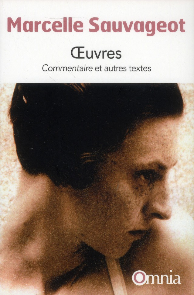 Oeuvres. Commentaire et autres textes