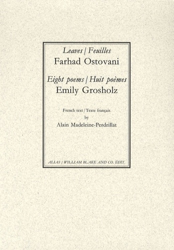 Feuilles ; Huit poèmes. Edition bilingue français-anglais