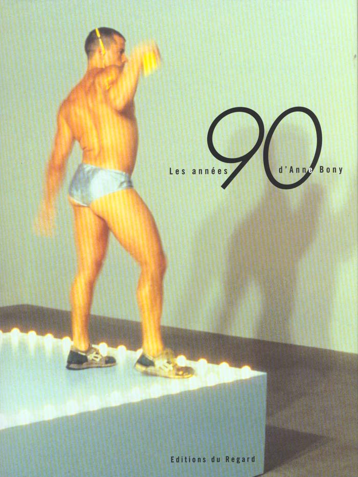 Les années 90 d'Anne Bony
