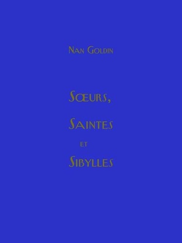 Soeurs, Saintes et Sibylles