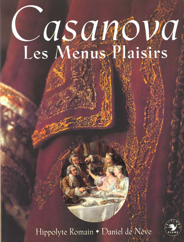 CASANOVA. Les menus plaisirs