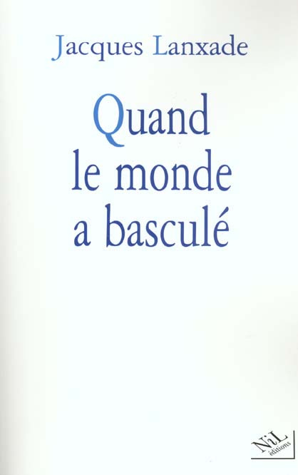 Quand le monde a basculé