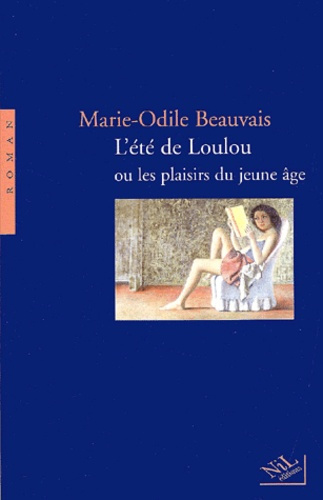 L'été de Loulou ou les plaisirs du jeune âge