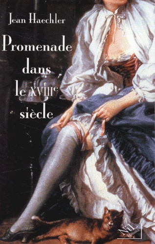 Promenade dans le XVIIIème siècle