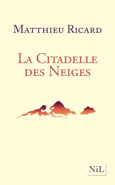 La citadelle des neiges. Conte spirituel