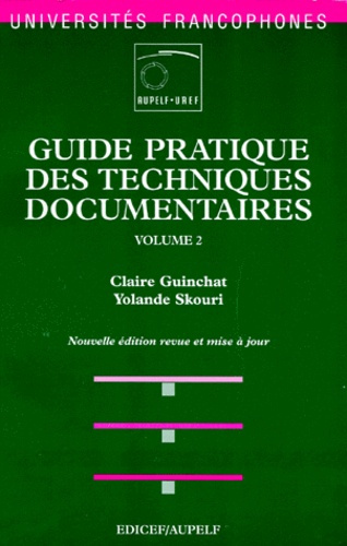 Guide pratique des techniques documentaires. Tome 2, Traitement de l'information