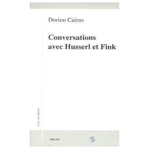 Conversations avec Husserl et Fink
