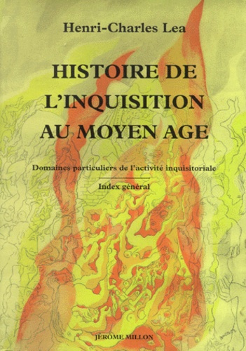 HISTOIRE DE L'INQUISITION AU MOYEN-AGE - TOME 3