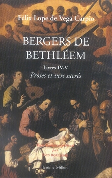 Bergers de Bethléem. Livres IV-V, Proses et vers sacrés adressés à Carlos Félix et son fils