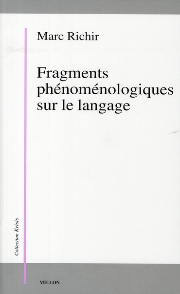 Fragments phénoménologiques sur le langage