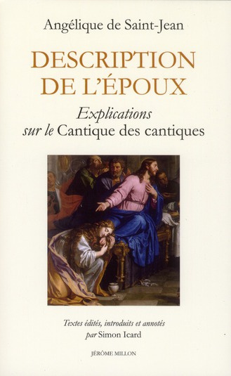 Description de l'Epoux. Explications sur le Cantique des cantiques