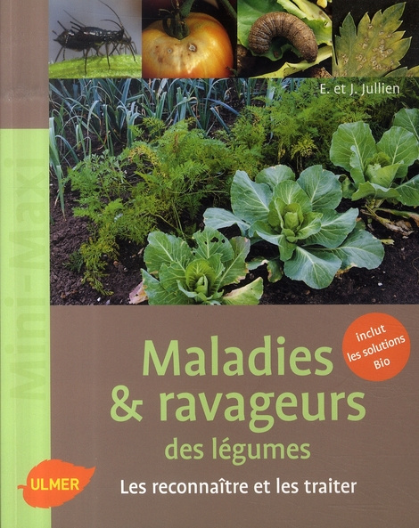 Maladies & ravageurs des légumes