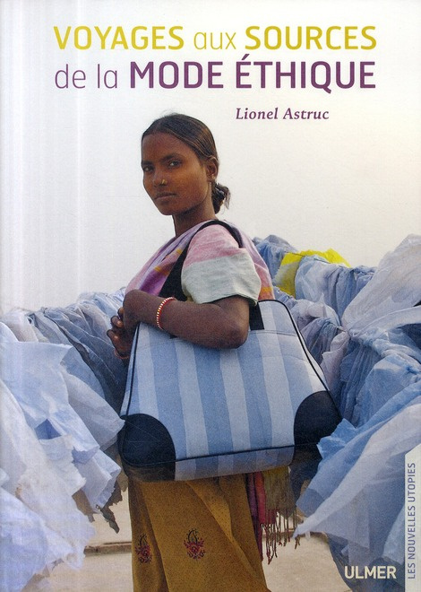 Voyages aux sources de la mode éthique