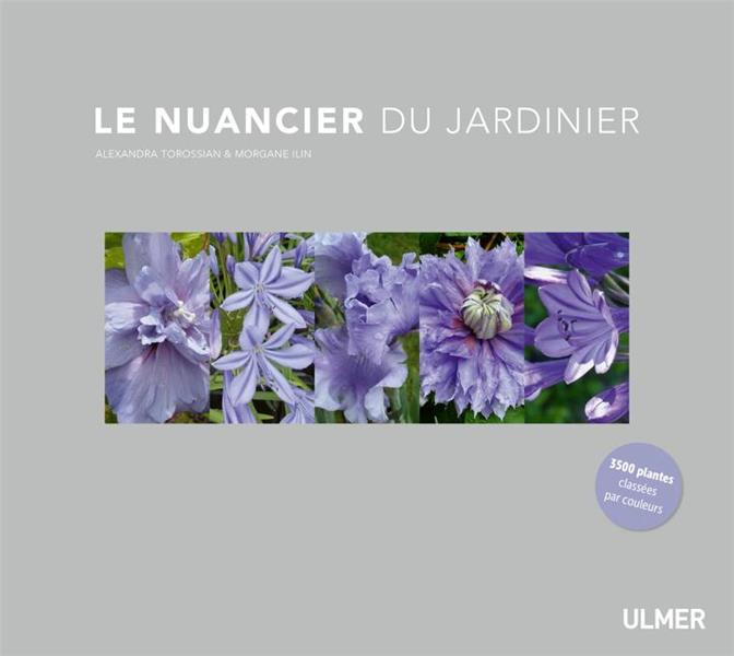 Le nuancier du jardinier