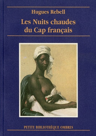 Les nuits chaudes du Cap français