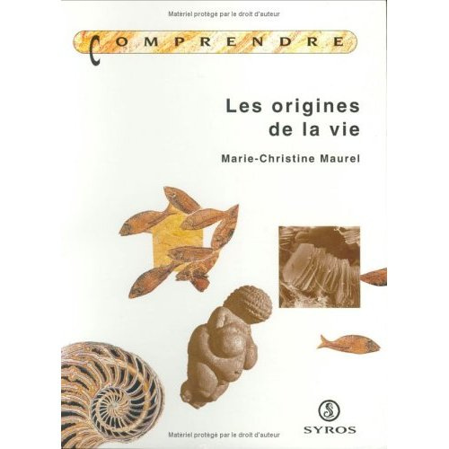 Les origines de la vie
