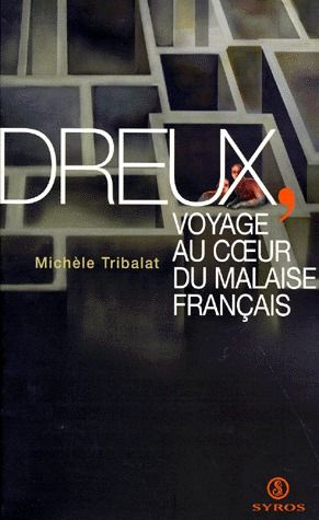 Dreux, voyage au coeur du malaise français