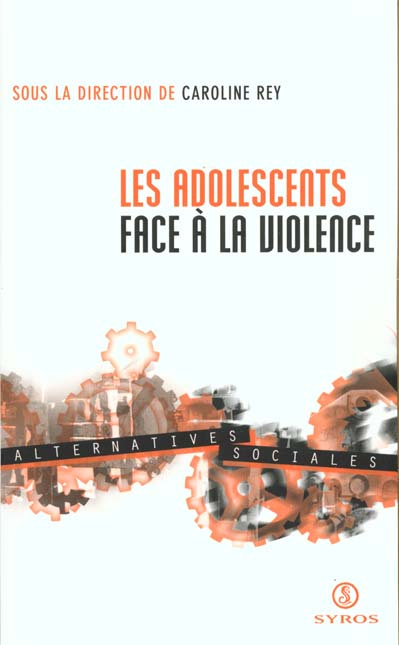 Les adolescents face à la violence. Edition 2000