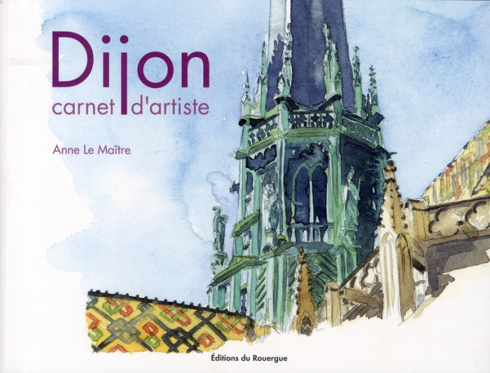 Dijon. Carnet d'artiste