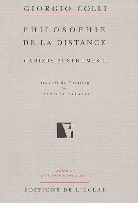 NIETZSCHE CAHIERS POSTHUMES I - PHILOSOPHIE DE DISTANCE