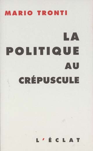La politique au crépuscule