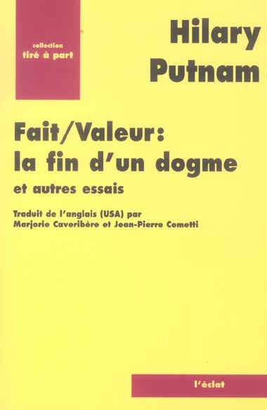 Fait/Valeur : la fin d'un dogme et autres essais