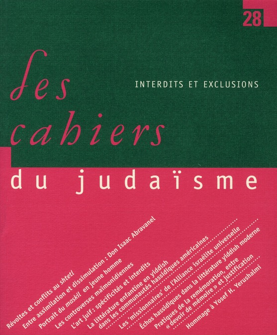 Les cahiers du judaïsme N° 28/2010 : Interdits et exclusions