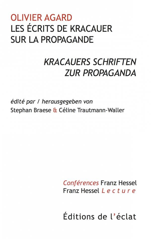 Les écrits de Kracauer sur la propagande. Edition bilingue français-allemand